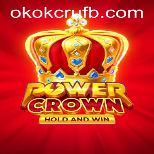 Explorando PowerCrown e a Chave do Sucesso: okokcru